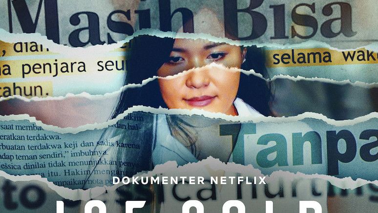Rilis Trailer Film Dokumenter, Ice Cold: Murder, Coffee and Jessica Wongso Akan Tayang di Netfix