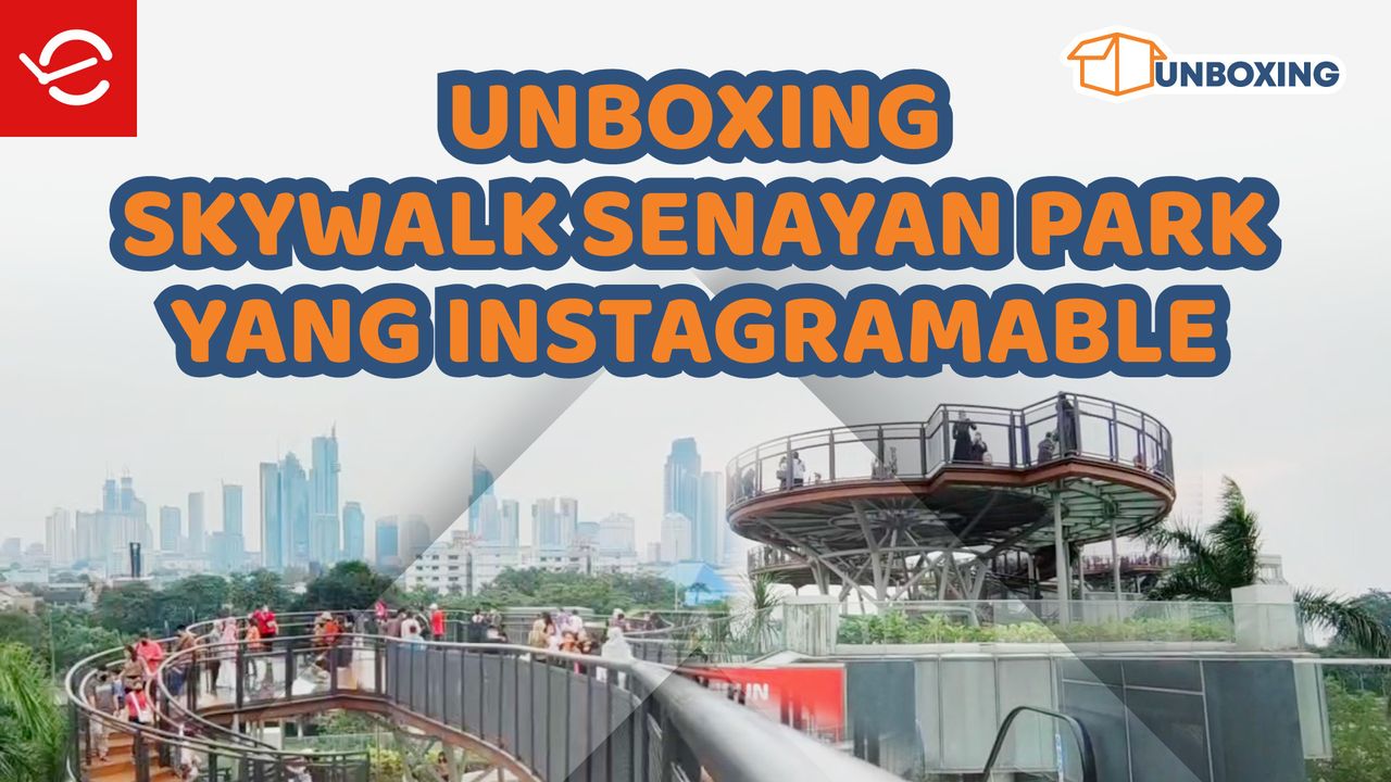 Jalan-Jalan ke Skywalk Senayan Park yang Bikin Feeds Instagram Kalian Makin Kece