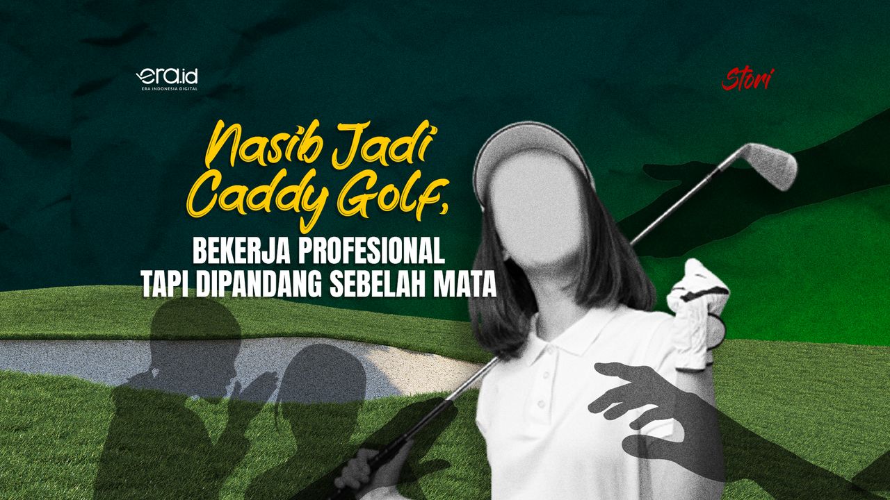 Melakoni Profesi sebagai Caddy Golf, Bukan Sekadar Pekerjaan 