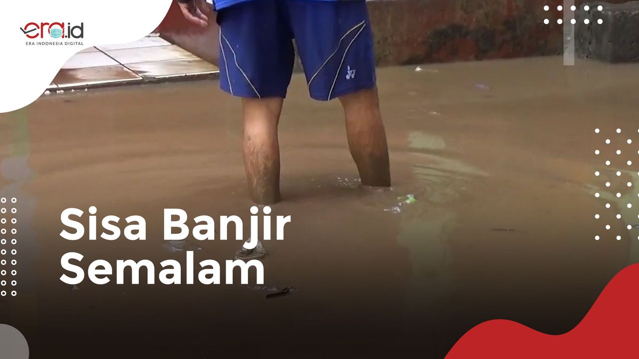 Sisa-Sisa Banjir Kampung Pulo yang Merepotkan Warga