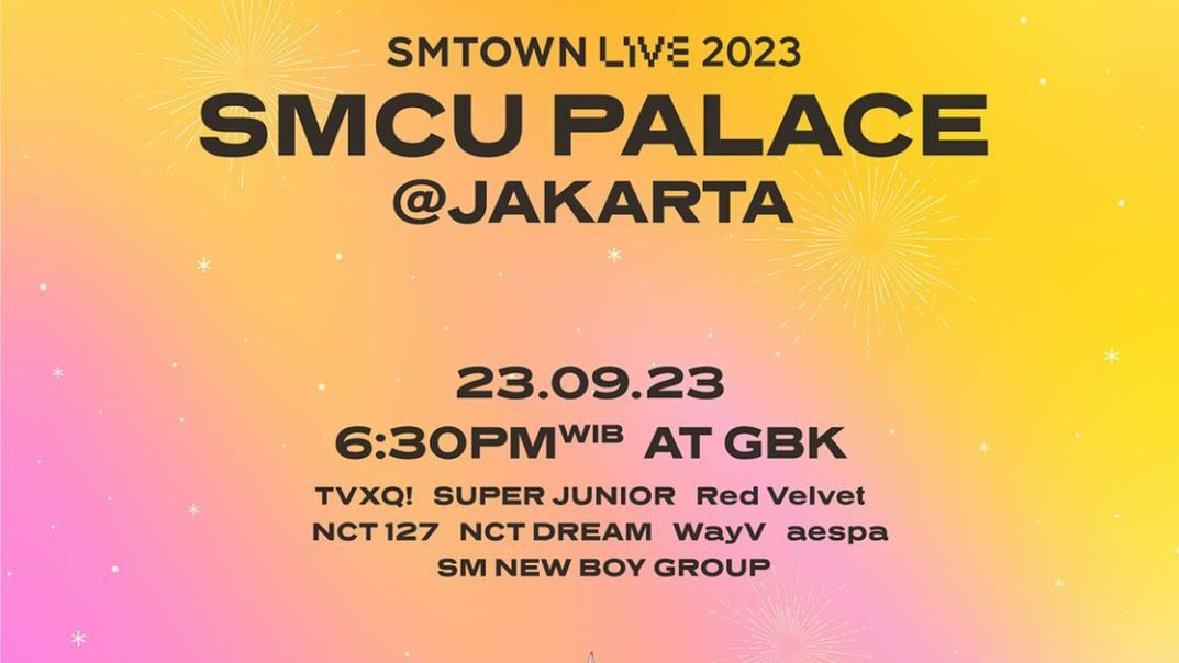 Konser SMTOWN SUCH Palace 2023 Digelar di Jakarta, Tiket Dijual Mulai 9 Agustus