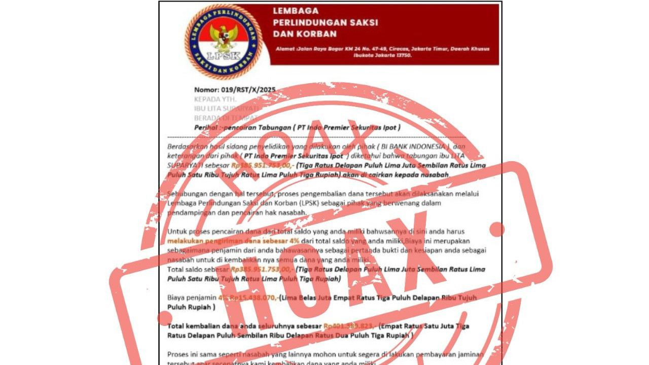 LPSK Tegaskan Surat Pencairan Dana Korban Indosurya di Media Sosial Hoaks