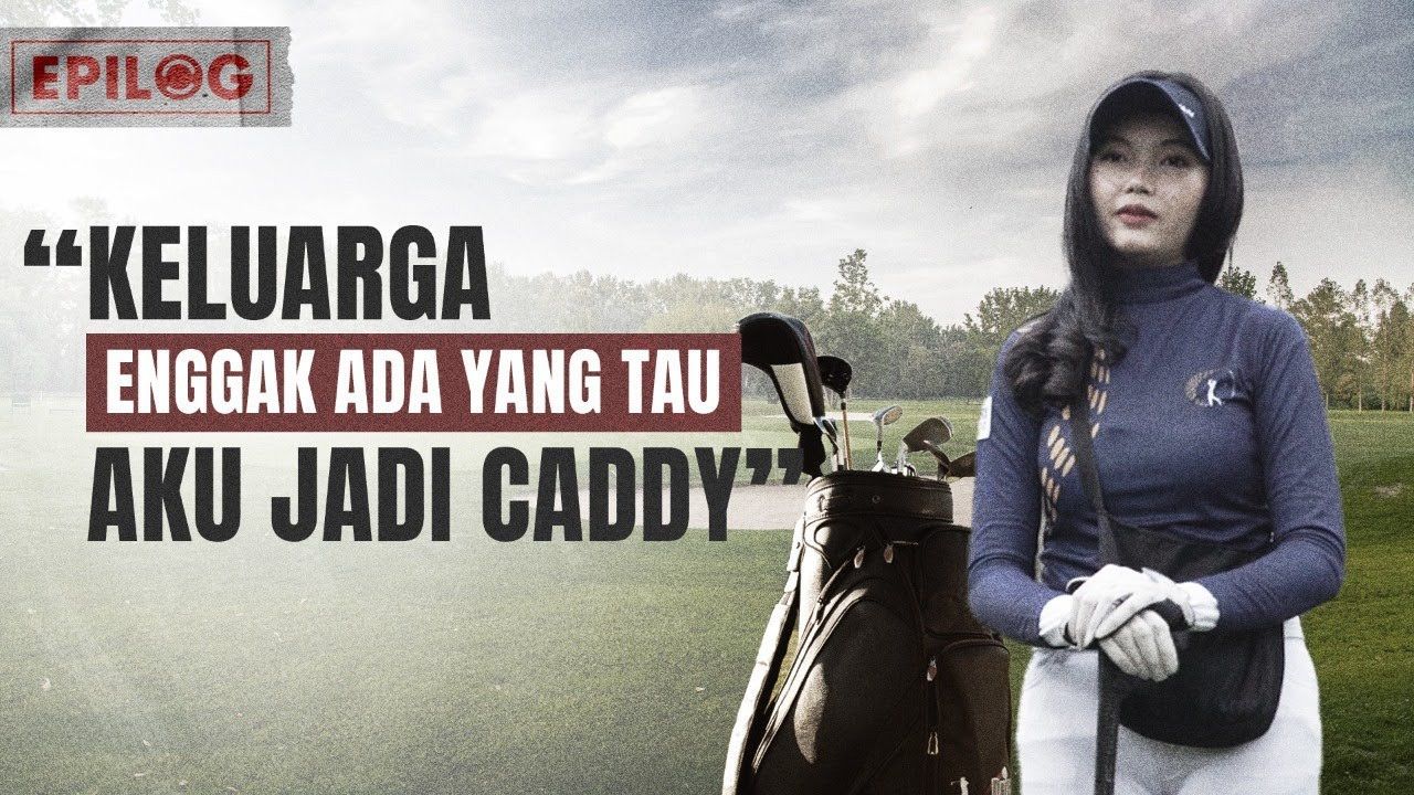 Nasib Jadi Caddy Golf, Bekerja Profesional tapi Dipandang Sebelah Mata