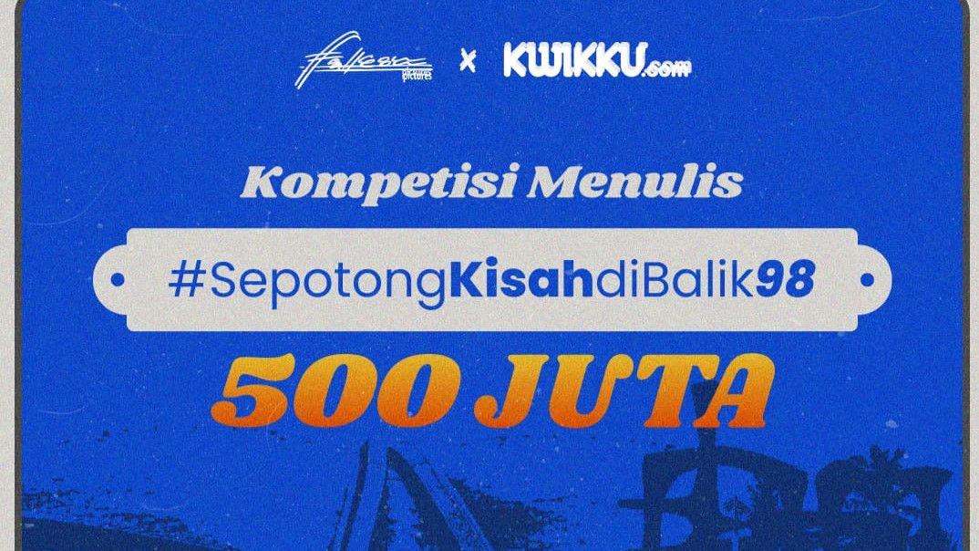 Usung Tema Tahun 1998, Kwikku Gelar Kompetisi Menulis Berhadiah Rp500 Juta