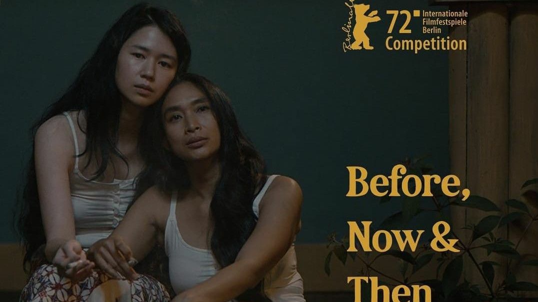 Siap Tayang di Berlinale, Trailer Eksklusif Film Before, Now, & Then Resmi Dirilis