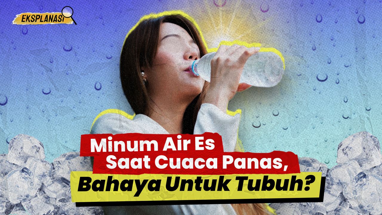 Cuaca Panas Banget, Enggak Usah Takut Minum Air Es