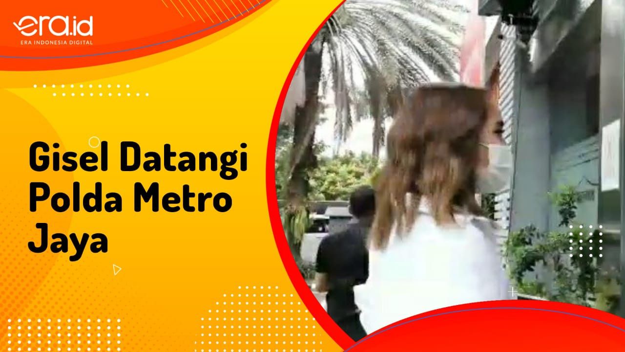 Klarifikasi Video Mirip Dirinya, Gisel Datangi Polda Metro Jaya