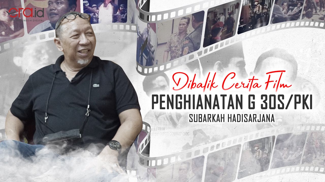 Subarkah Hadisarjana, Salah Satu Tokoh Penting di Balik Layar Film G30S/PKI