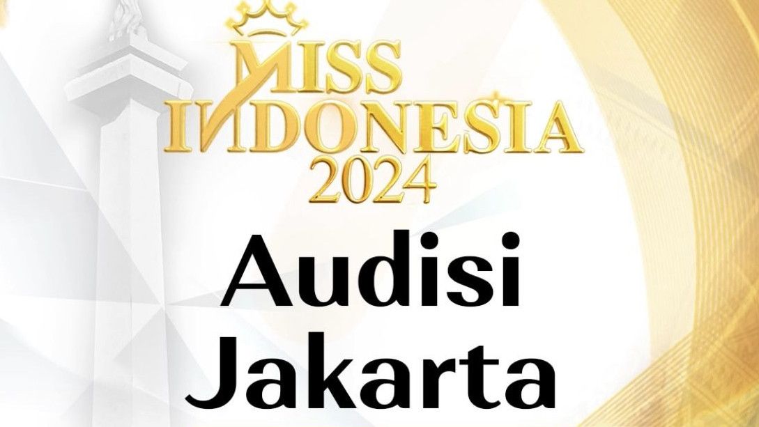 Kesempatan Terakhir, Audisi Miss Indonesia 2024 Hadir di Jakarta