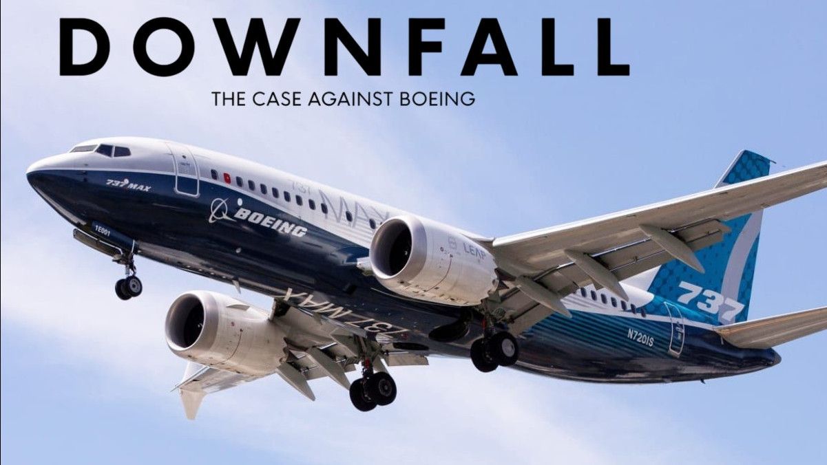Fakta Menarik Film Downfall: The Case Against Boeing, Menguak Tragedi Jatuhnya Pesawat Lion Air dan Ethiopian Airlines