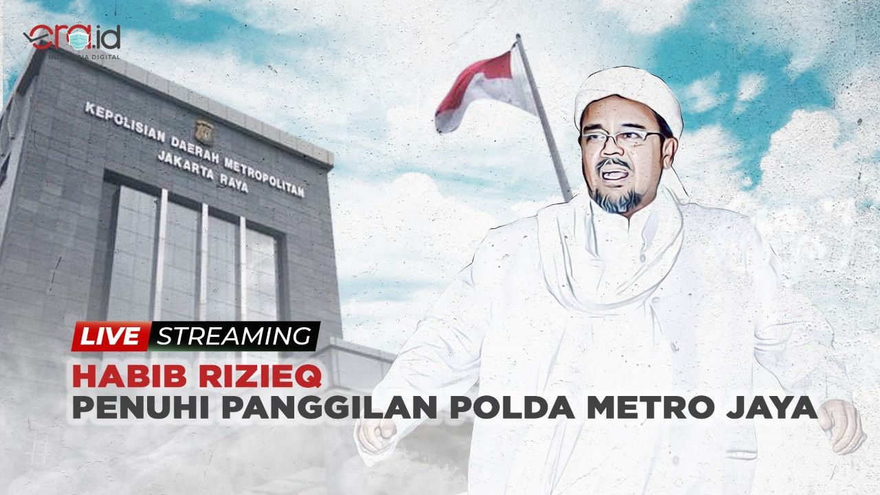 Live Streaming: Situasi Terkini Kedatangan Habib Rizieq Shihab ke Polda Metro Jaya