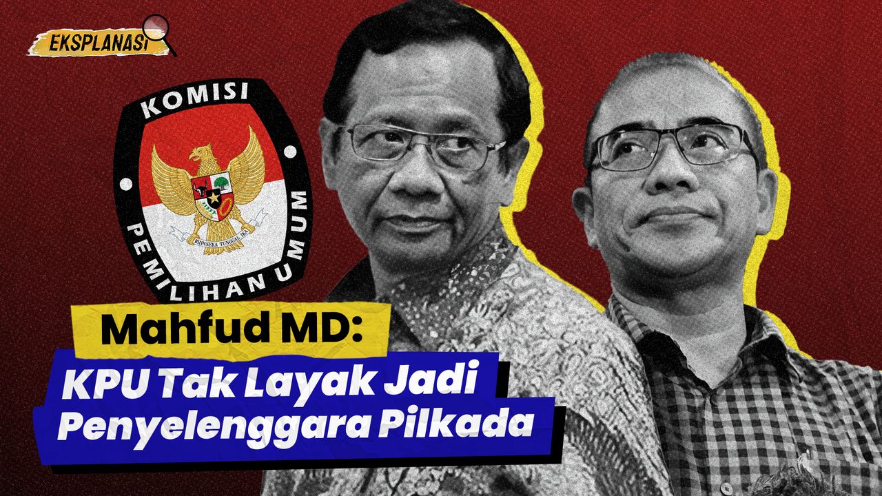 Mahfud MD: KPU Tak Layak Jadi Penyelenggara Pilkada, Buntut Kasus Asusila Hasyim Asyari