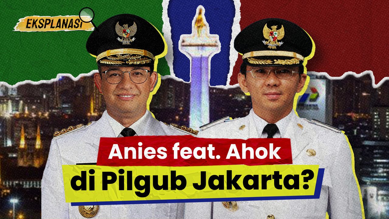 Anies dan Ahok Bakal Duet di Pilgub Jakarta?